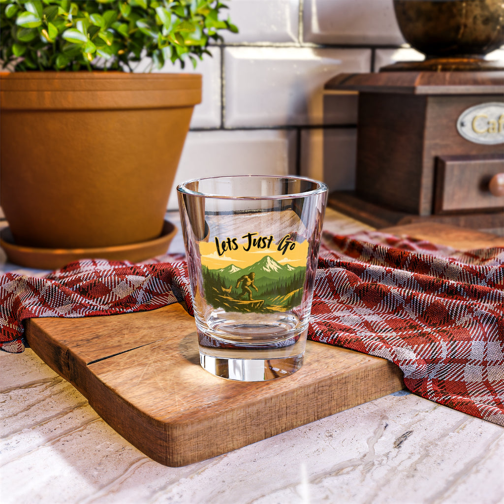Lets Just Go Shot Glass — Adventure Bigfoot Outdoor Camper Gift