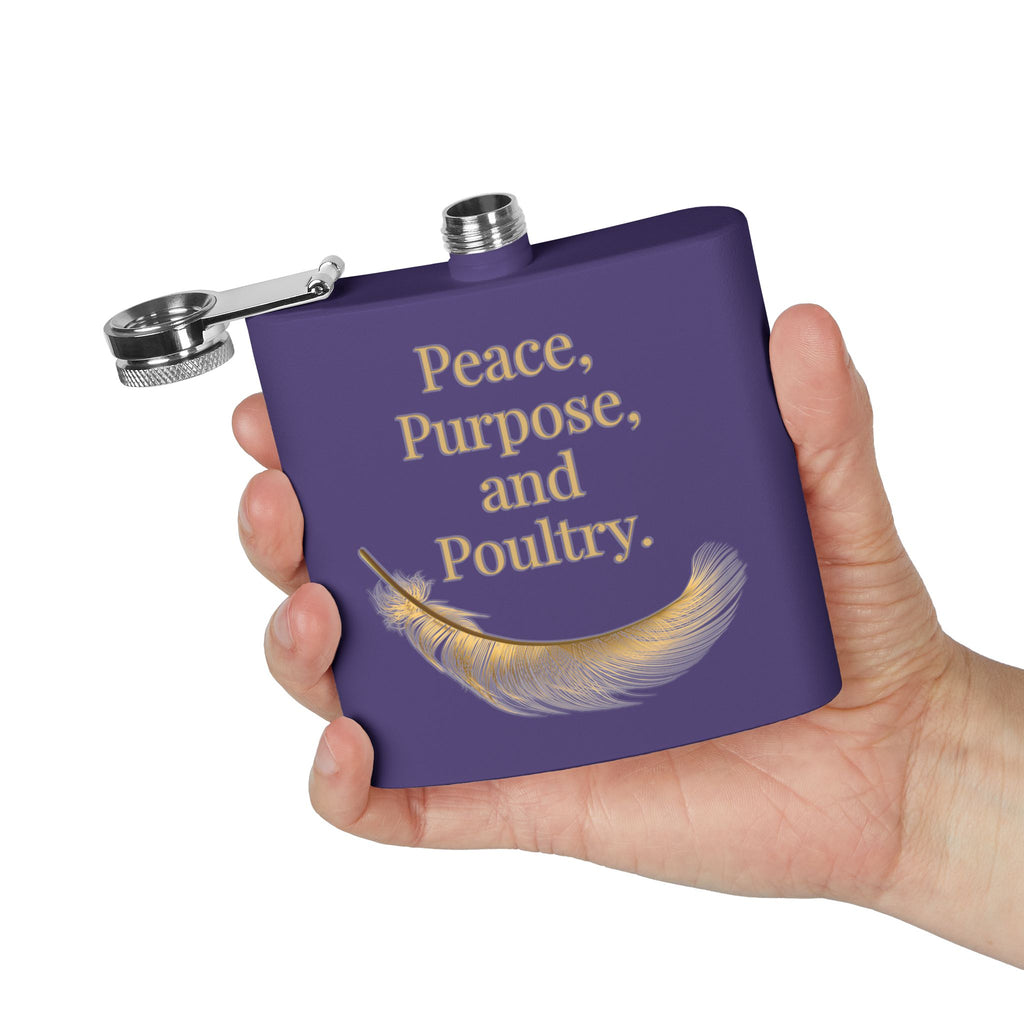 Peace, Purpose, and Poultry – Stainless Steel Flask