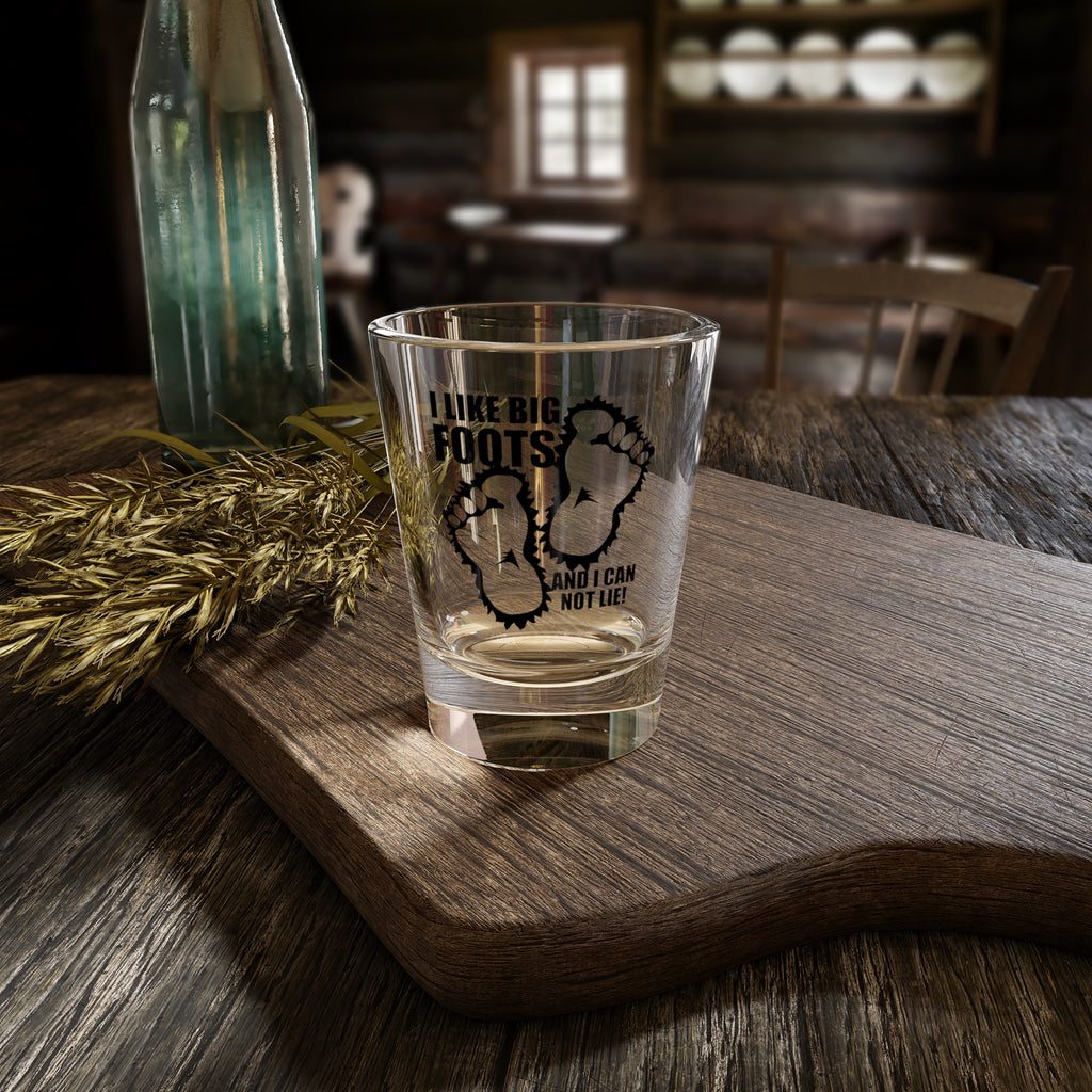 Big Foots Don’t Lie Shot Glass