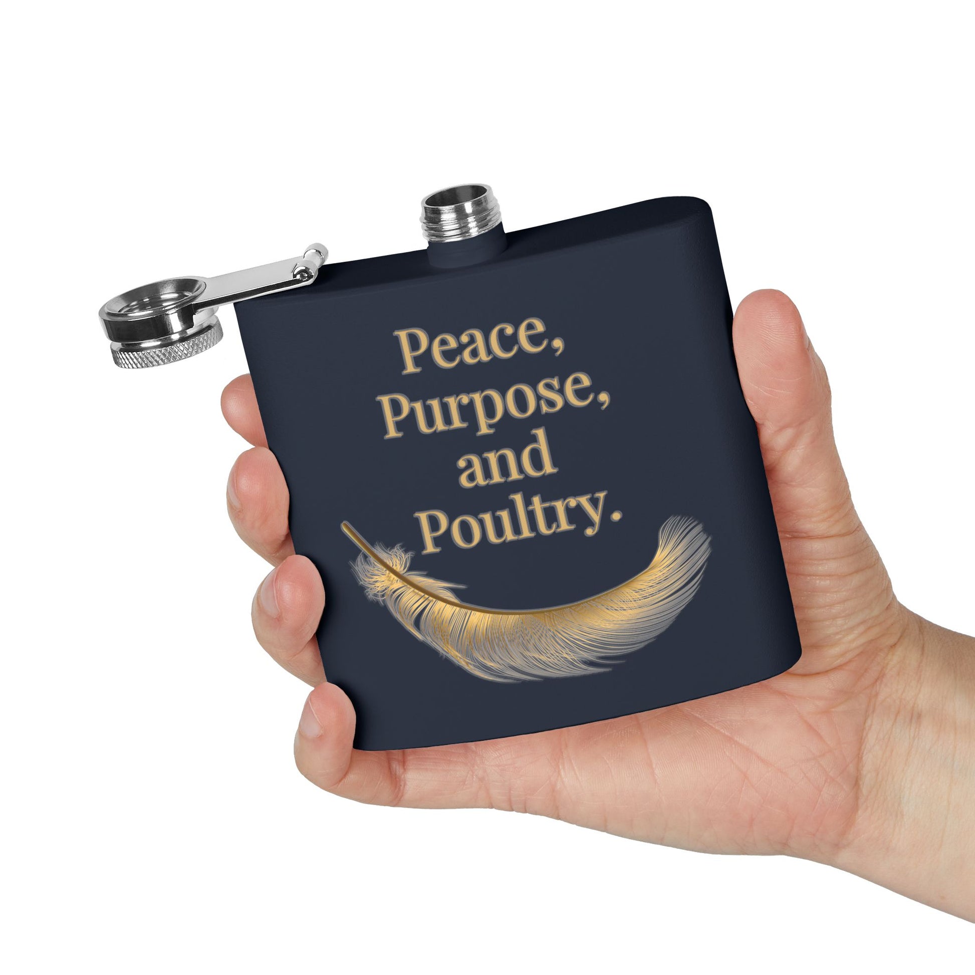 Peace, Purpose, and Poultry – Stainless Steel Flask