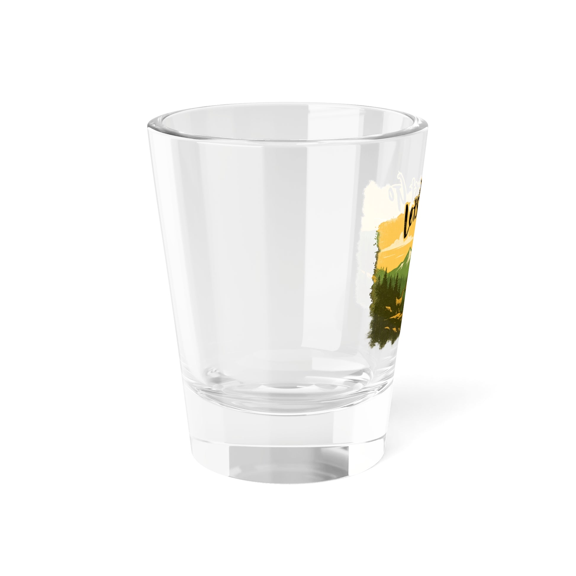 Lets Just Go Shot Glass — Adventure Bigfoot Outdoor Camper Gift