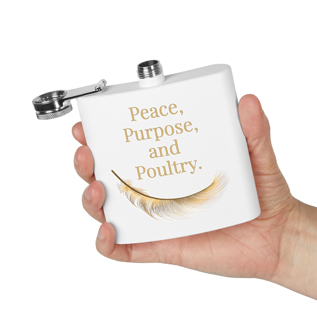 Peace, Purpose, and Poultry – Stainless Steel Flask