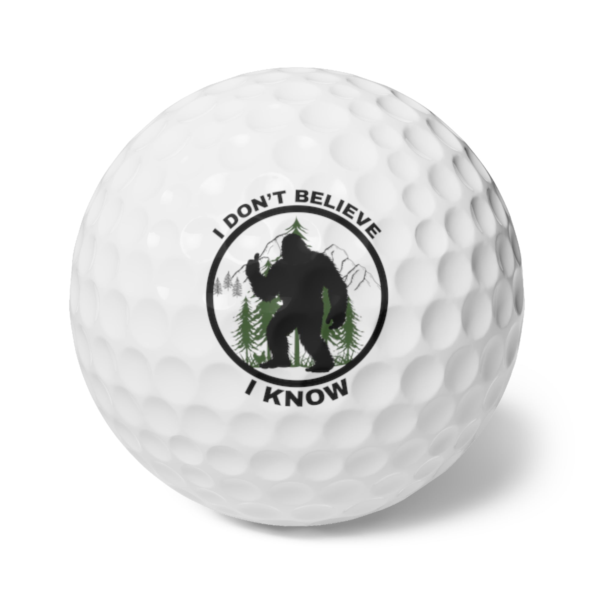 I Don’t Believe Golf Balls, 6pcs