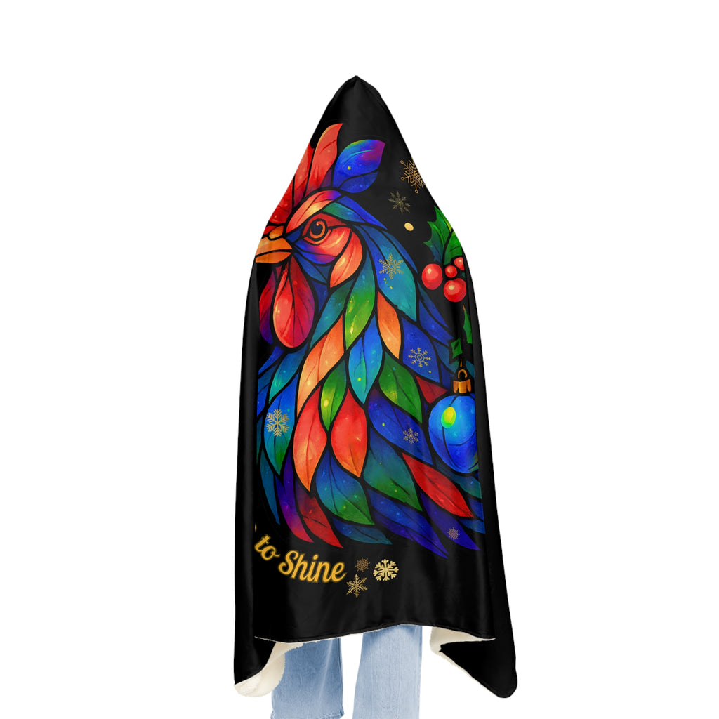 Born to Shine – Holiday Rooster Hooded Snuggle Blanket