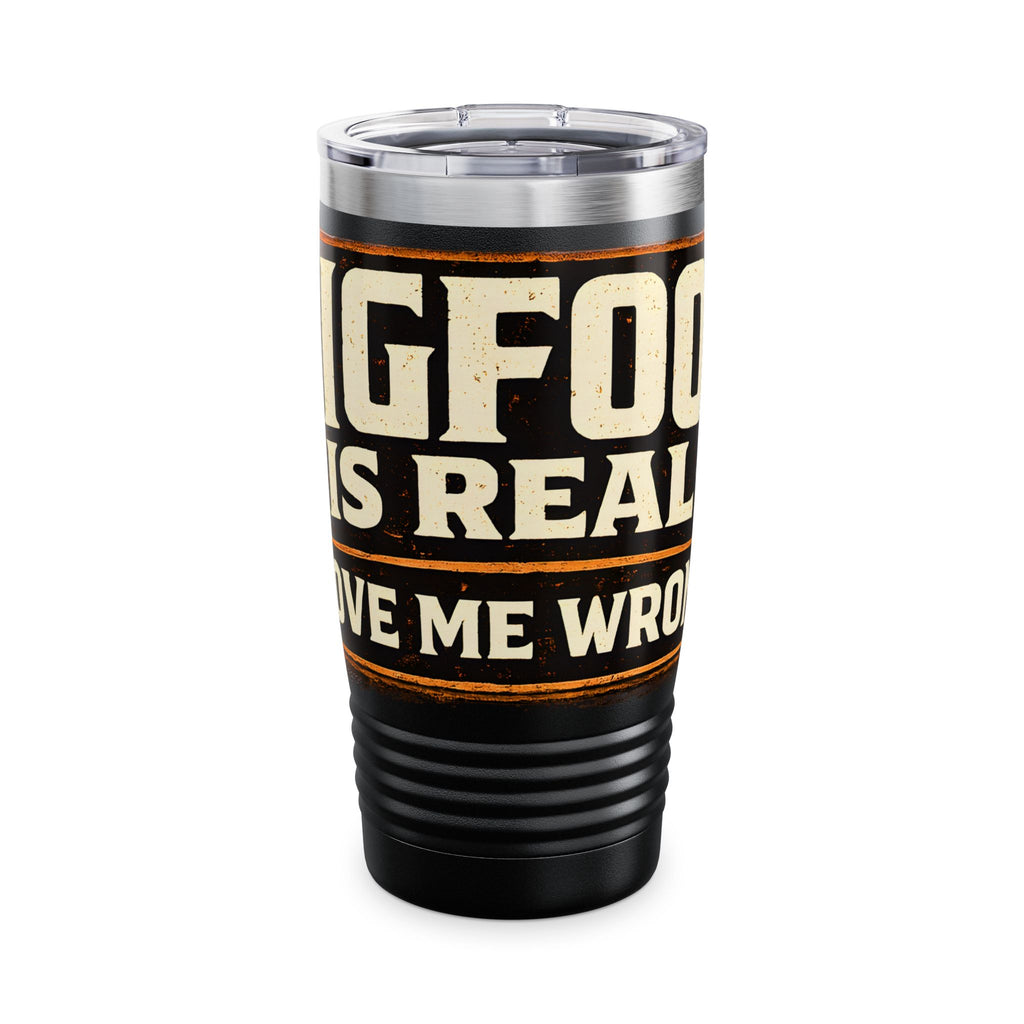 Bigfoot Is Real 20oz Travel Mug