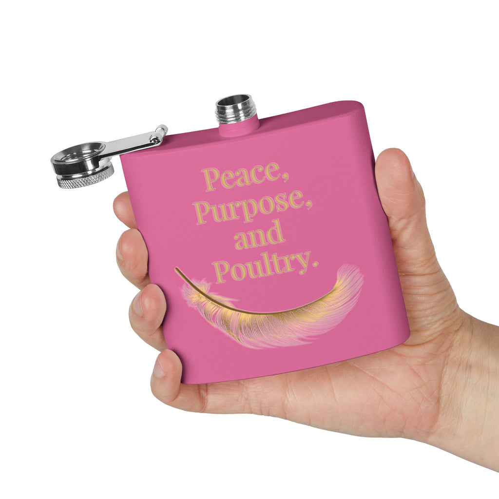 Peace, Purpose, and Poultry – Stainless Steel Flask