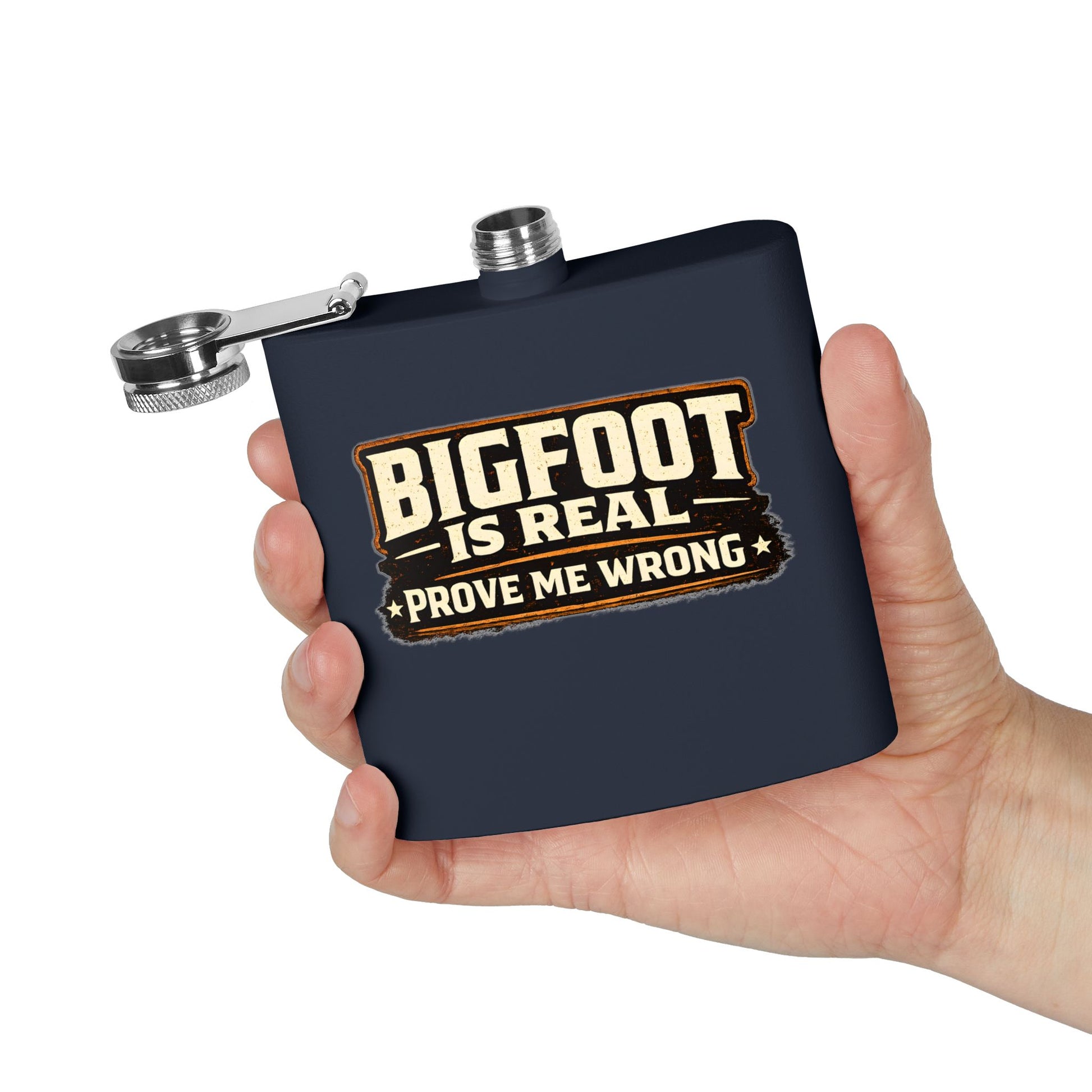 Bigfoot Is Real Flask – 6oz Stainless Steel Hip Flask